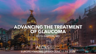 Advancing the Treatment of Glaucoma